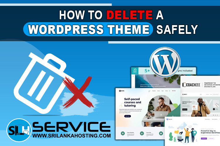 How to Delete a WordPress Theme Safely