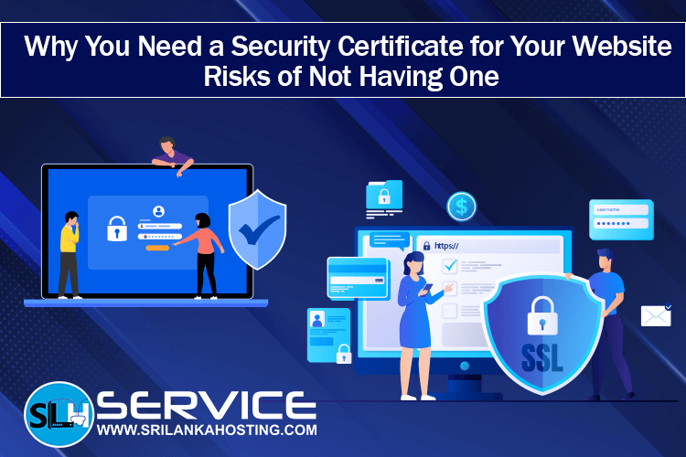 Why You Need a Security Certificate for Your Website: Risks of Not Having One
