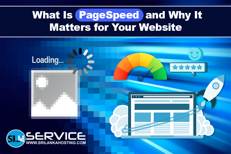 What Is PageSpeed and Why It Matters for Your Website