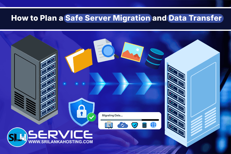 How to Plan a Safe Server Migration and Data Transfer