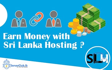 SriLanka Hosting affiliate එක්ක Online සල්ලි හොයමු
