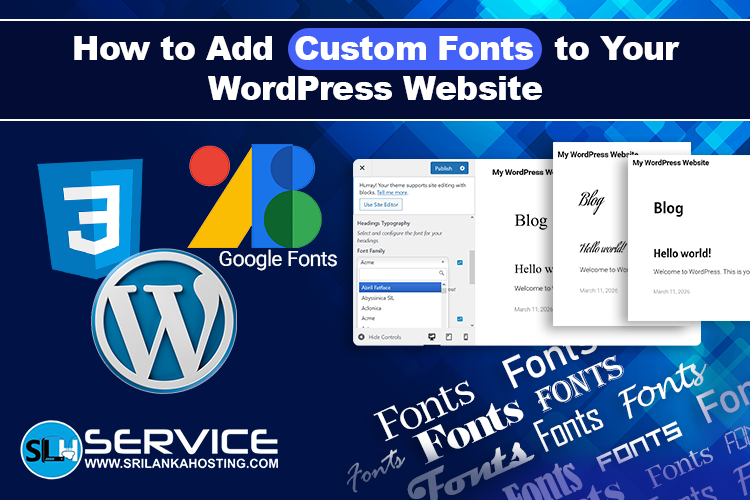 How to Add Custom Fonts to Your WordPress Website